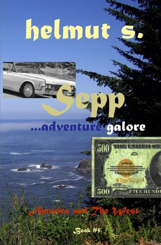 Sepp America The West