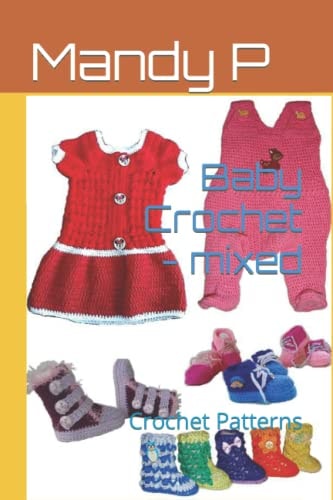 Baby Crochet - Mixed Crochet Patterns