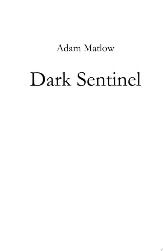 Dark Sentinel