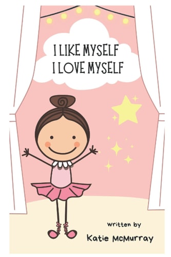 I Like Myself By Katie McMurray