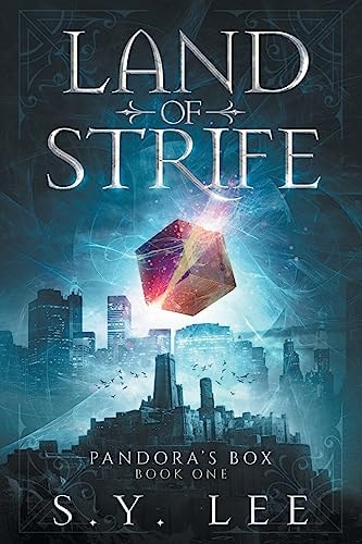 Pandora's Box: Land of Strife Pandora's Box Series, Book 1