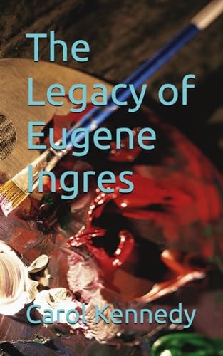 The Legacy of Eugene Ingres