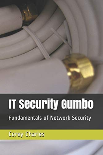 IT Security Gumbo Fundamentals of Network Security