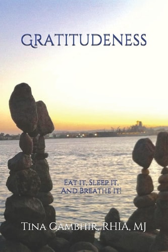 Gratitudeness Eat It, Sleep It, and Breathe It!