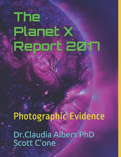 The Planet X Report 2017 Photographic Evidence