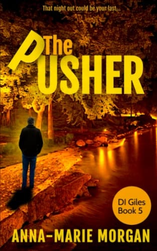The Pusher That Night Out Could Be Your Last