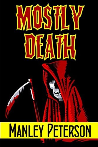 Mostly Death A Short Story Collection