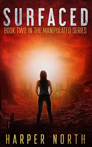 Surfaced Book Two in the Manipulated Series