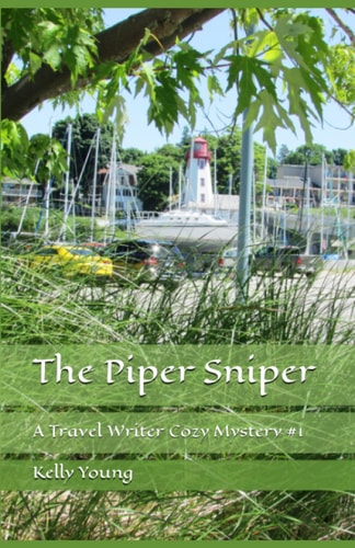 The Piper Sniper A Travel Writer Cozy Mystery