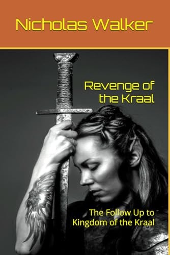 Revenge of the Kraal The Follow Up to Kingdom of the Kraal