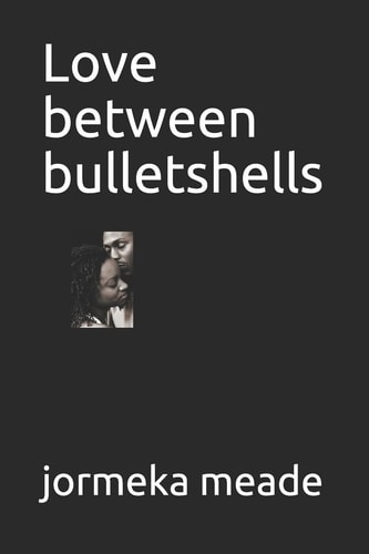 Love Between Bulletshells