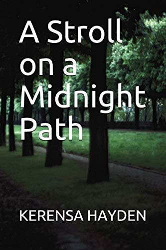 A Stroll on a Midnight Path