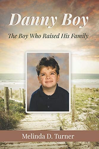 Danny Boy The Boy Who Raised His Family