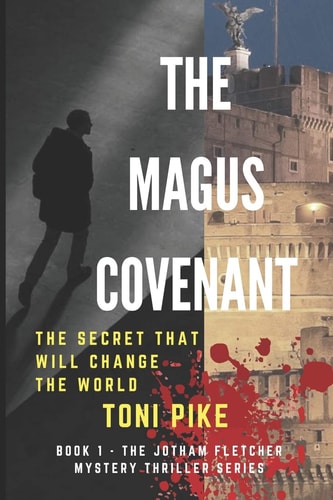 The Magus Covenant The Secret That Will Change the World