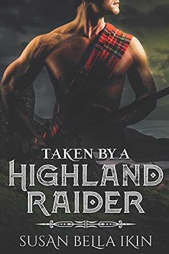 Taken by a Highland Raider