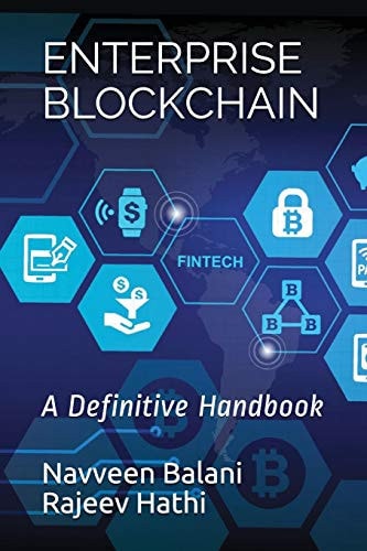 Enterprise Blockchain A Definitive Handbook