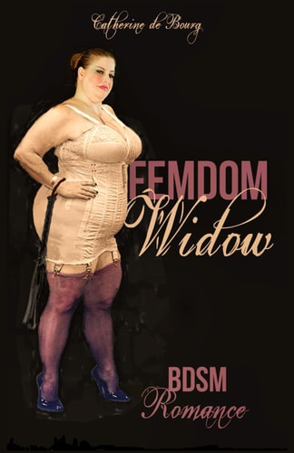 Femdom Widow BDSM Romance