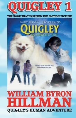 Quigley 1: Quigleys Human Adventure