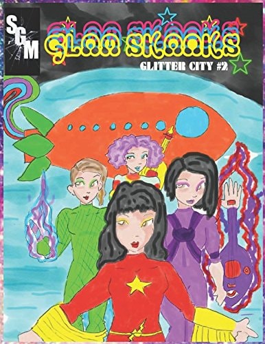 Glam Skanks: Glitter City #2 Lady Like