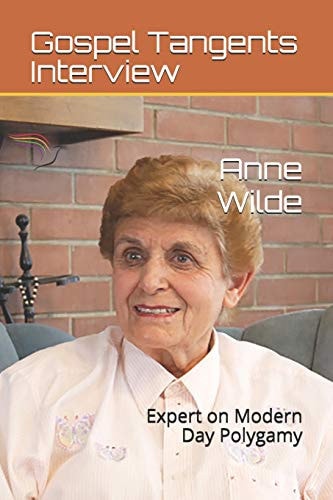 Anne Wilde Expert on Modern Day Polygamy