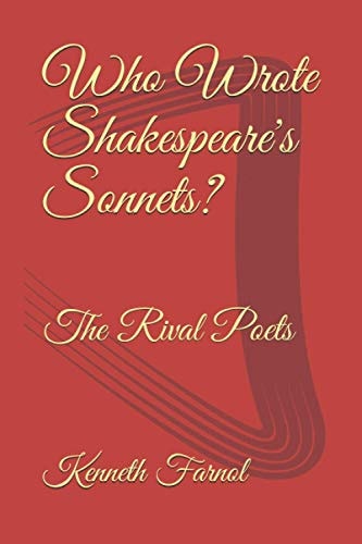 Who Wrote Shakespeare's Sonnets? The Rival Poets