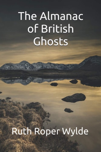 The Almanac of British Ghosts