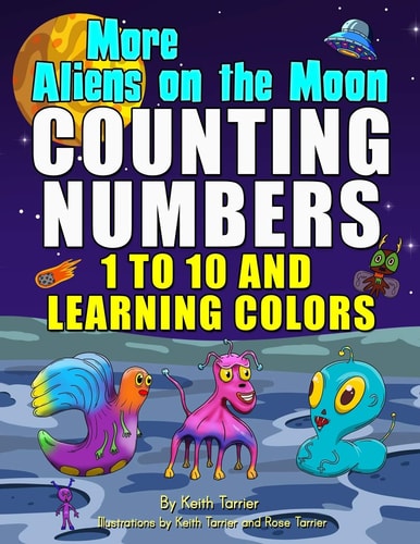 More Aliens on the Moon Counting Numbers 1 - 10 and Learning Colours
