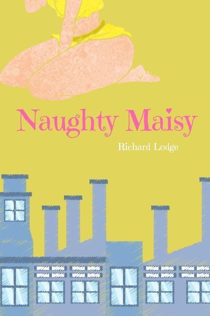 Naughty Maisy: When shes good, shes very, very good...