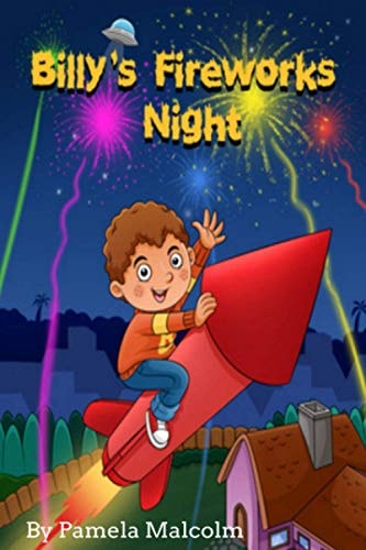 Billy's Fireworks Night Funny Bedtime Story for Children Kids