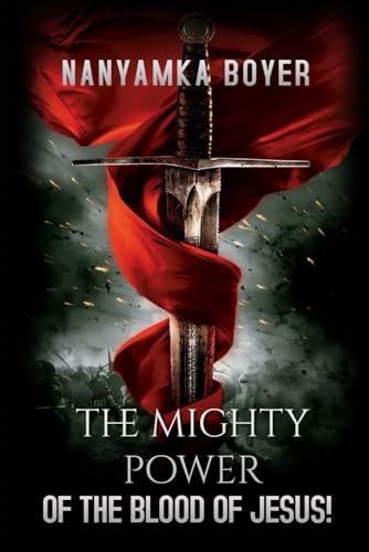 The Mighty Power of The Blood Of Jesus!
