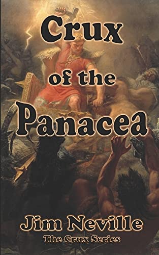 Crux of the Panacea (Crux Series Book 3)