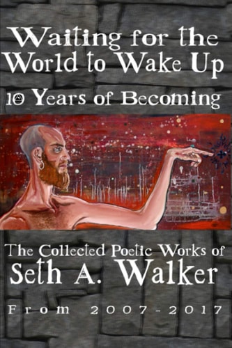 Waiting for the World to Wake Up 10 Years of Becoming