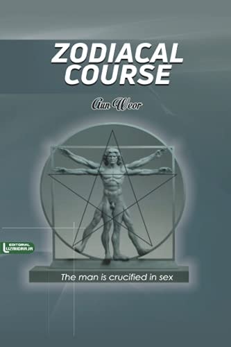 Zodiacal Course The Man Is Crucified in Sex