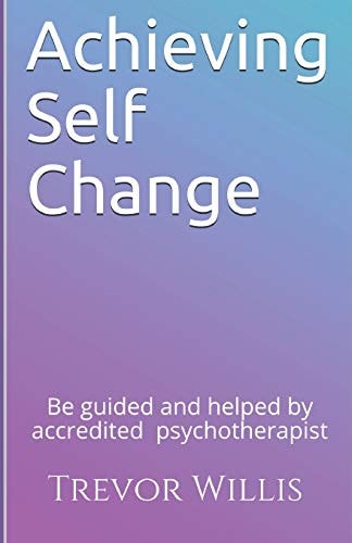 Achieving Self - Change