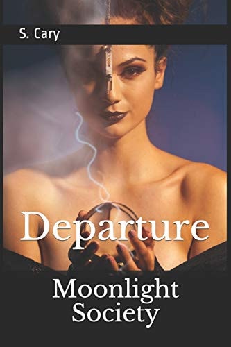 Moonlight Society Departure