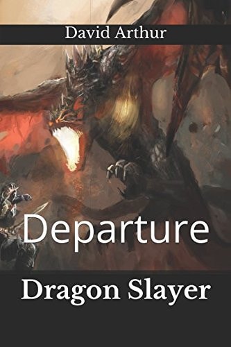 Dragon Slayer Departure