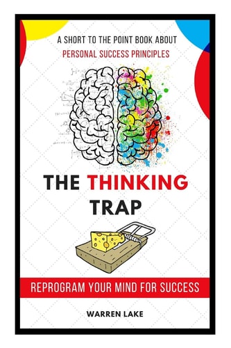 The Thinking Trap Reprogram Your Mind for Success