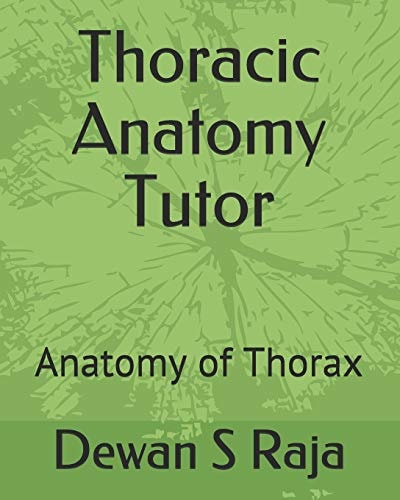 Thoracic Anatomy Tutor Designed for Anatomy Students of All Levels
