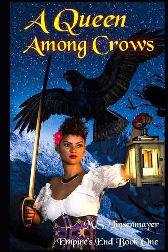 A Queen Among Crows Book One of Empire's End