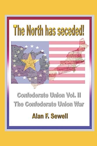 Confederate Union: the Confederate Union War