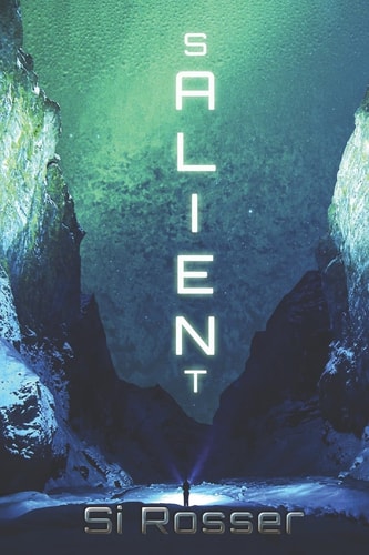 Salient Fast Paced SciFi Thriller