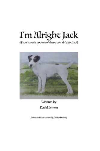 I'm Alright Jack If You Haven't Got One of These, You Ain't Got Jack