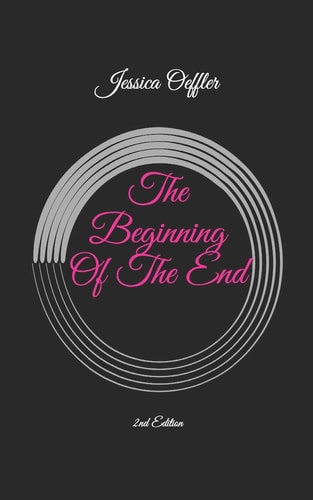 The Beginning of the End 2nd Edition