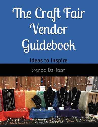 The Craft Fair Vendor Guidebook Ideas to Inspire