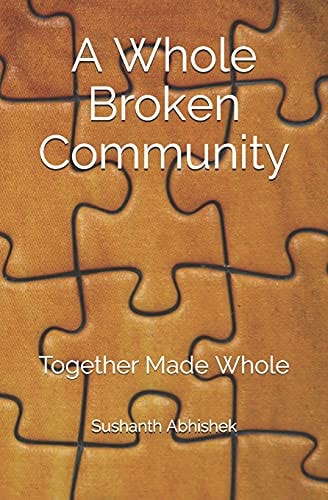 A Whole Broken Community Together Made Whole
