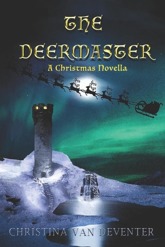 The Deermaster A Christmas Novella