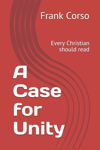 A Case for Unity Every Christian Should Read