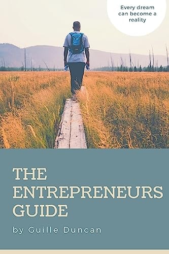 The Entrepreneurs Guide A Guide to Overcome Obstacles in Our Projects