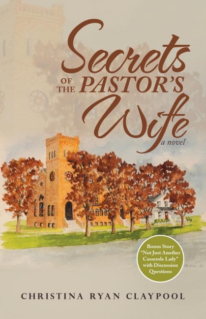 Secrets of the Pastors Wife: A Novel