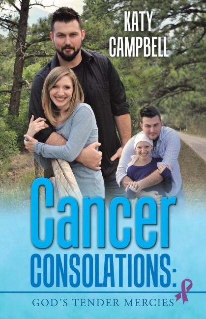 Cancer Consolations: Gods Tender Mercies
